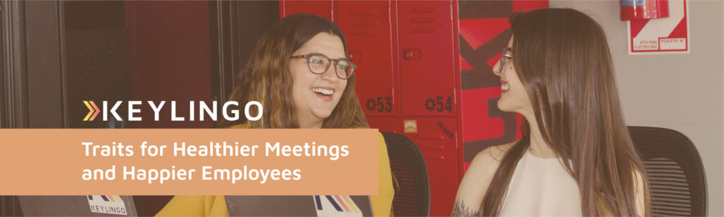 Traits for Healthier Meetings and Happier Employees_Mesa de trabajo 1